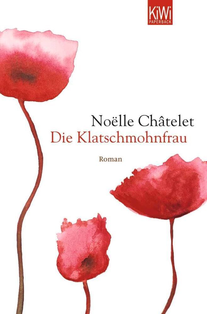 Die Klatschmohnfrau (Noëlle Châtelet)