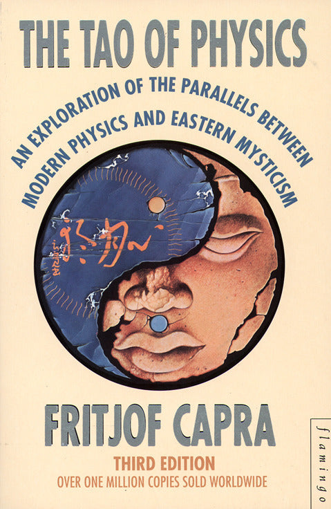 The Tao of Physics (Fritjof Capra)