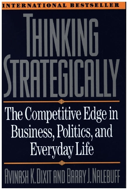 Thinking Strategically (Avinash K. Dixit)