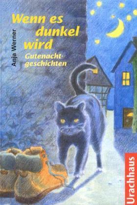 Wenn es dunkel wird (Anja Werner)