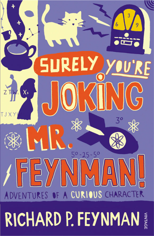 'Surely You're Joking, Mr. Feynman!' (Richard P. Feynman)