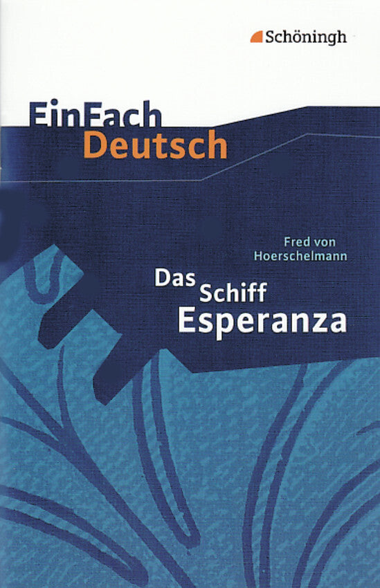 Fred von Hoerschelmann: Das Schiff Esperanza - Hörspiel (Fred Von Hoerschelmann)