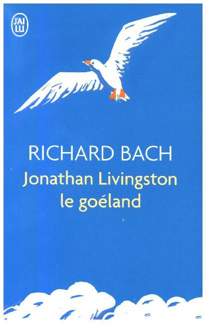 Jonathan Livingston le goeland (Richard Bach)