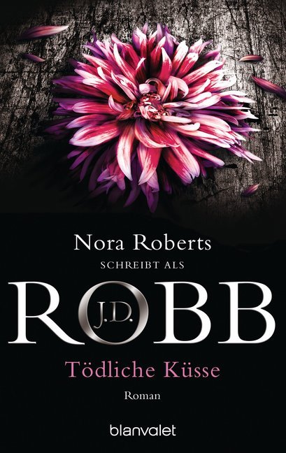 Tödliche Küsse (J. D. Robb)