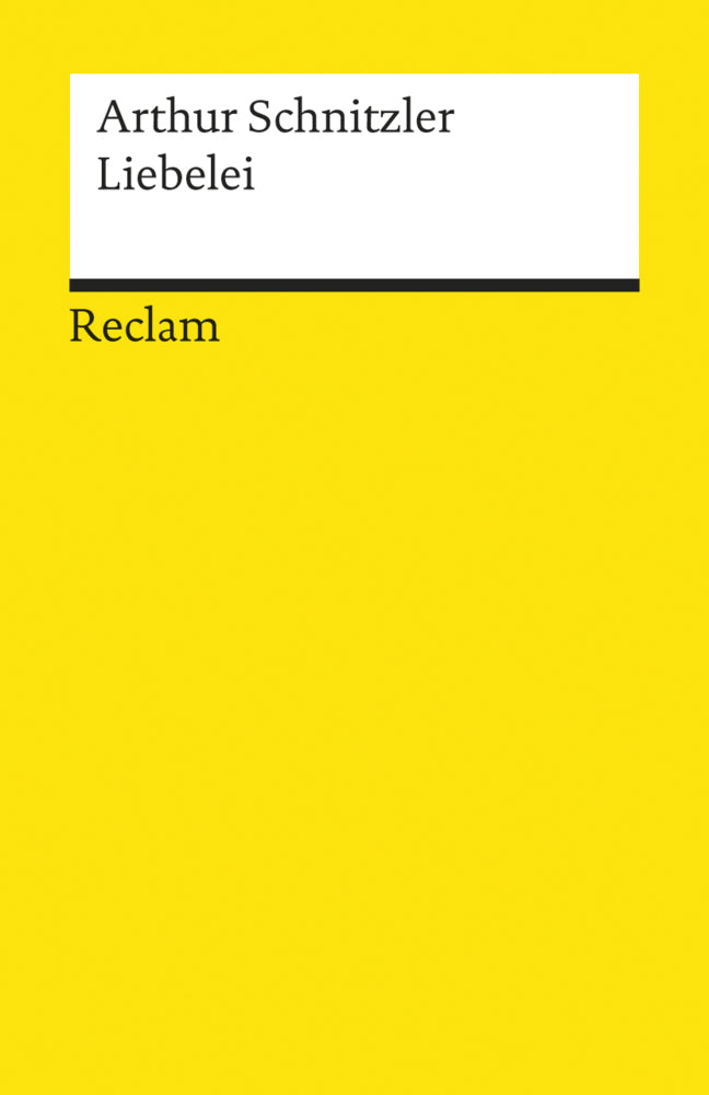 Liebelei. Schauspiel in drei Akten (Arthur Schnitzler)