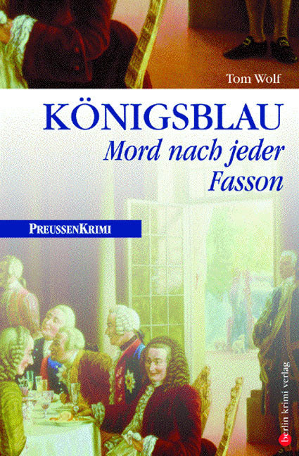Königsblau (Tom Wolf)