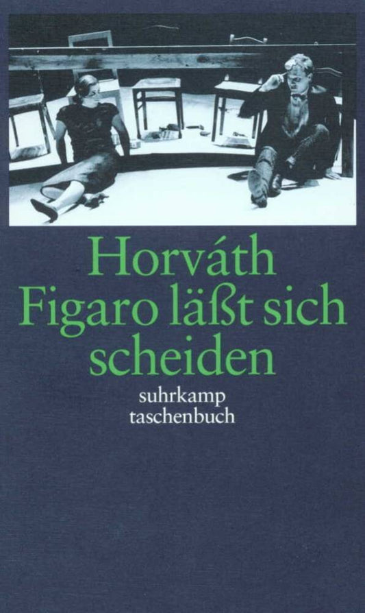 Figaro läßt sich scheiden (Ödön Von Horváth)