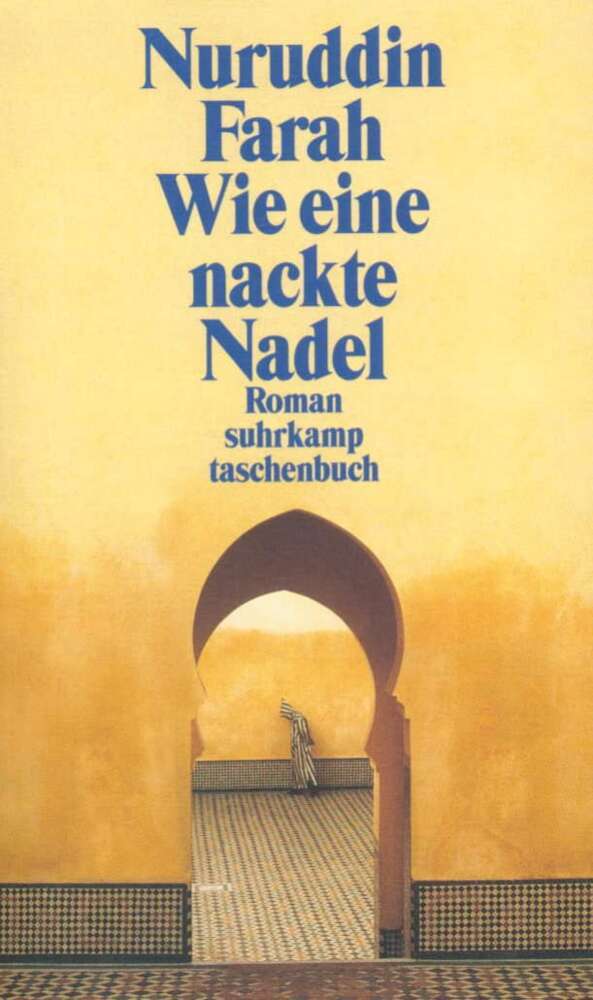 Wie eine nackte Nadel (Nuruddin Farah)