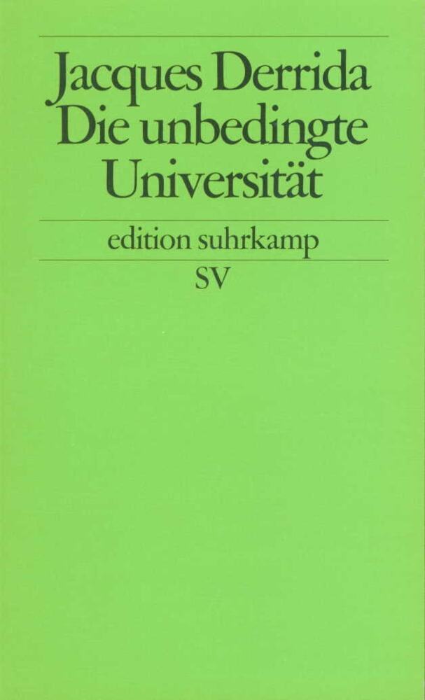 Die unbedingte Universität (Jacques Derrida)
