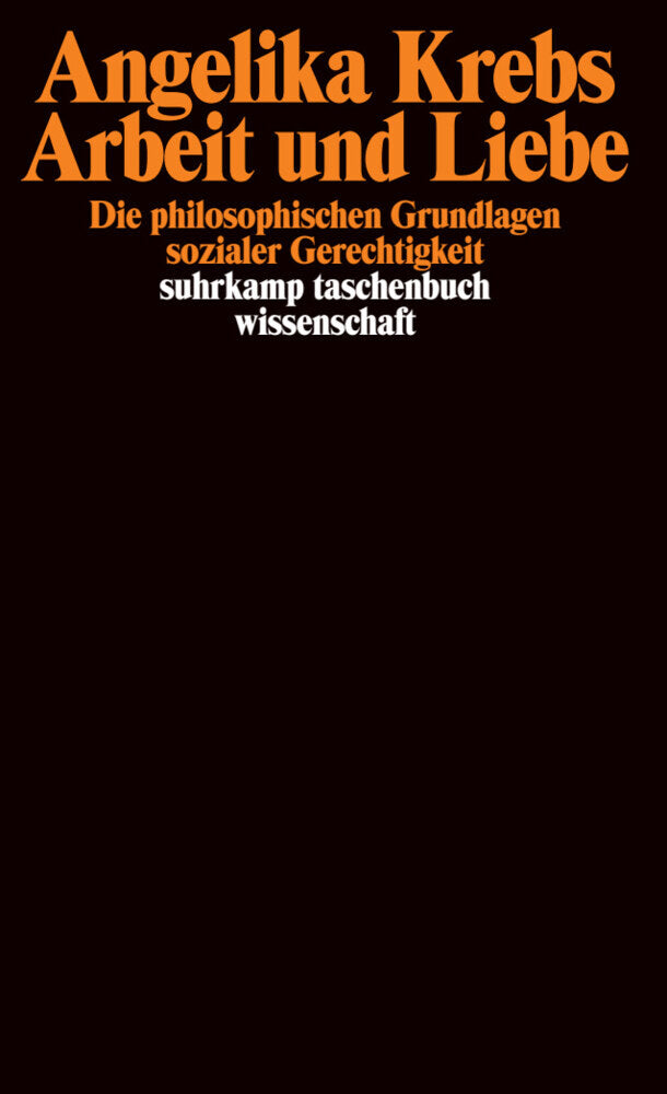 Arbeit und Liebe (Angelika Krebs)