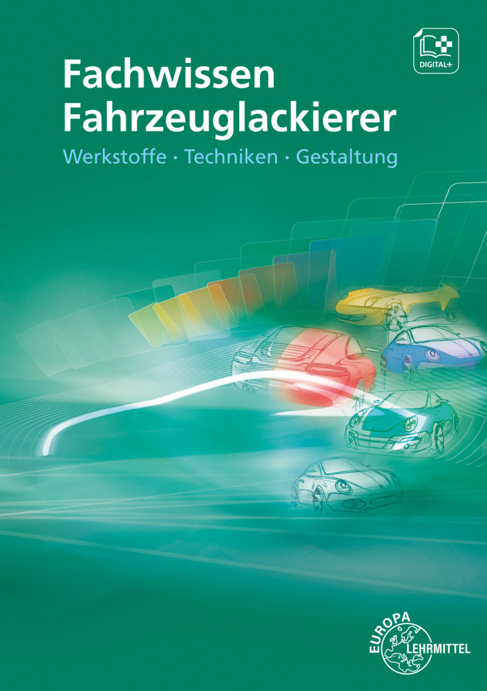 Fachwissen Fahrzeuglackierer (Bernhard Steidle)