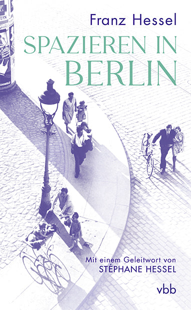 Spazieren in Berlin (Franz Hessel)