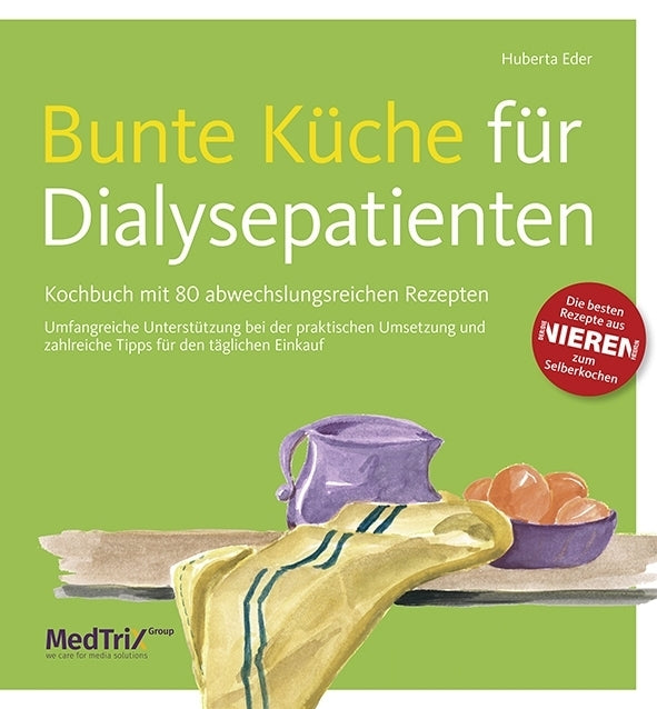 Bunte Küche für Dialysepatienten (Huberta Eder)