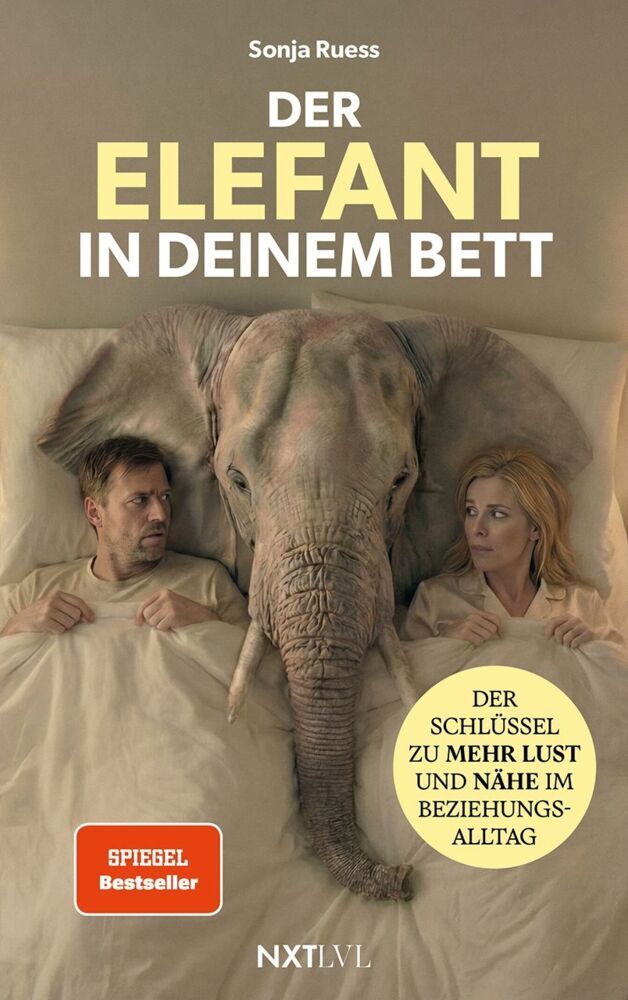 Der Elefant in deinem Bett (Sonja Ruess)