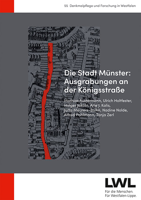 Die Stadt Münster: Ausgrabungen an der Königsstraße (Mathias Austermann)