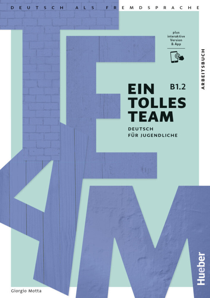 Ein tolles Team B1.2, m. 1 Buch, m. 1 Beilage (Giorgio Motta)