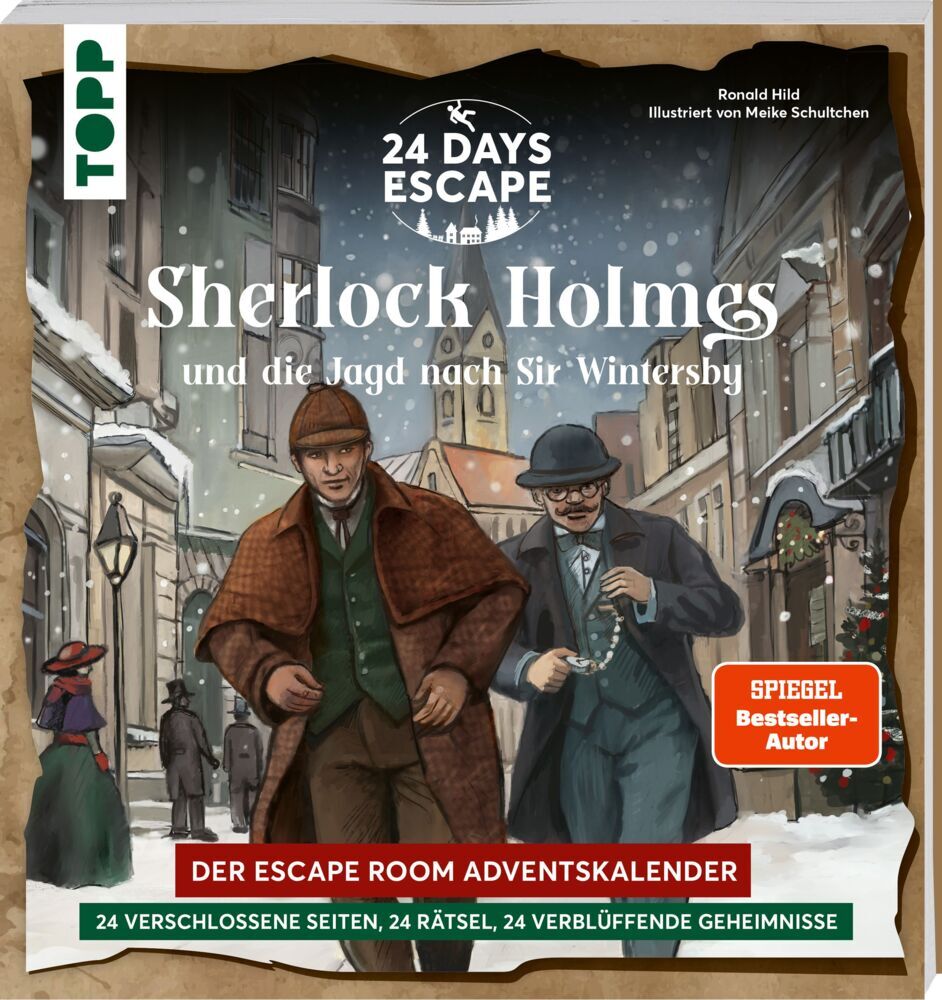 24 DAYS ESCAPE - Der Escape Room Adventskalender: Sherlock Holmes und die Jagd nach Sir Wintersby (Ronald Hild)