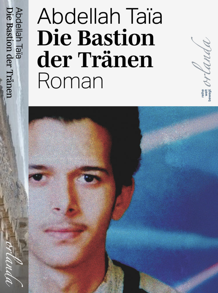 Die Bastion der Tränen (Abdellah Taïa)