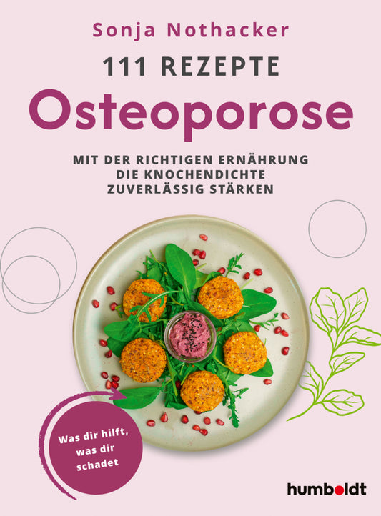 111 Rezepte - Osteoporose (Sonja Nothacker)