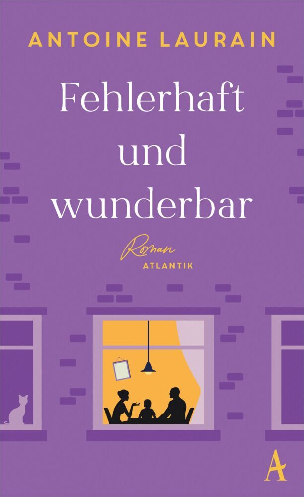 Fehlerhaft und wunderbar (Antoine Laurain)