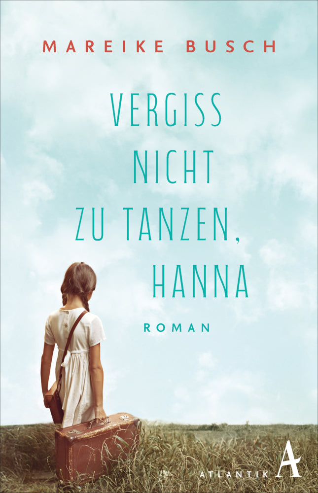 Vergiss nicht zu tanzen, Hanna (Mareike Busch)