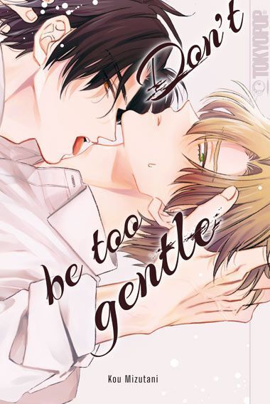 Don't be too gentle (Kou Mizutani)