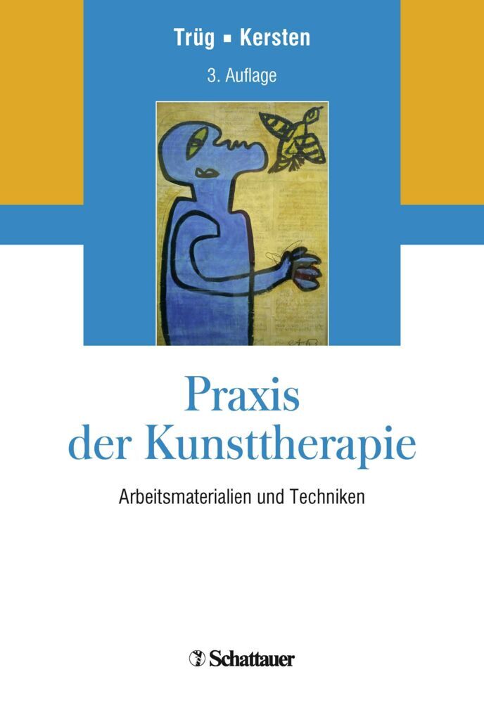 Praxis der Kunsttherapie (Erich Trüg)