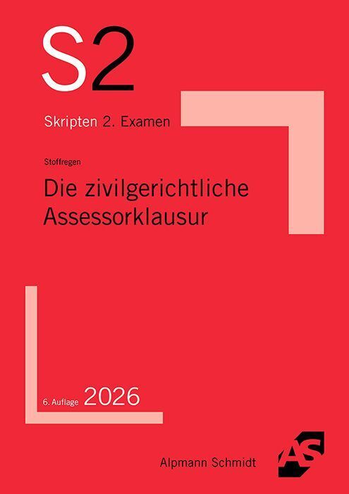 Die zivilgerichtliche Assessorklausur (Ralf Stoffregen)