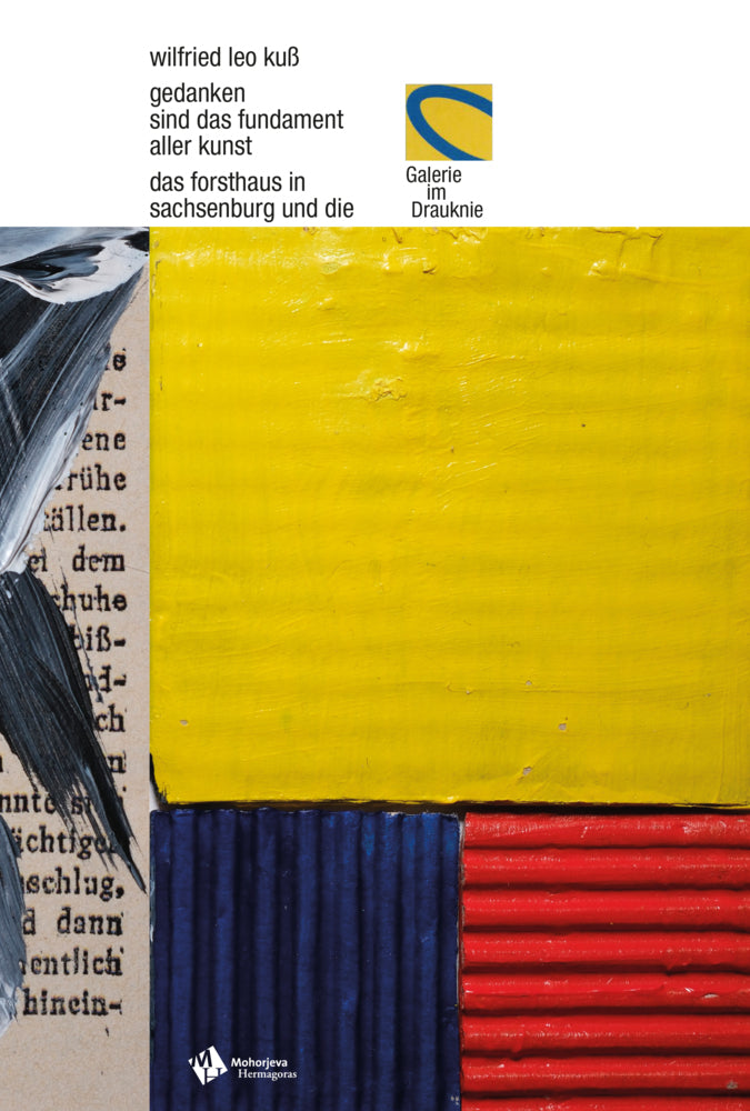 Gedanken sind das Fundament aller Kunst (Leo Kurt Kuß)