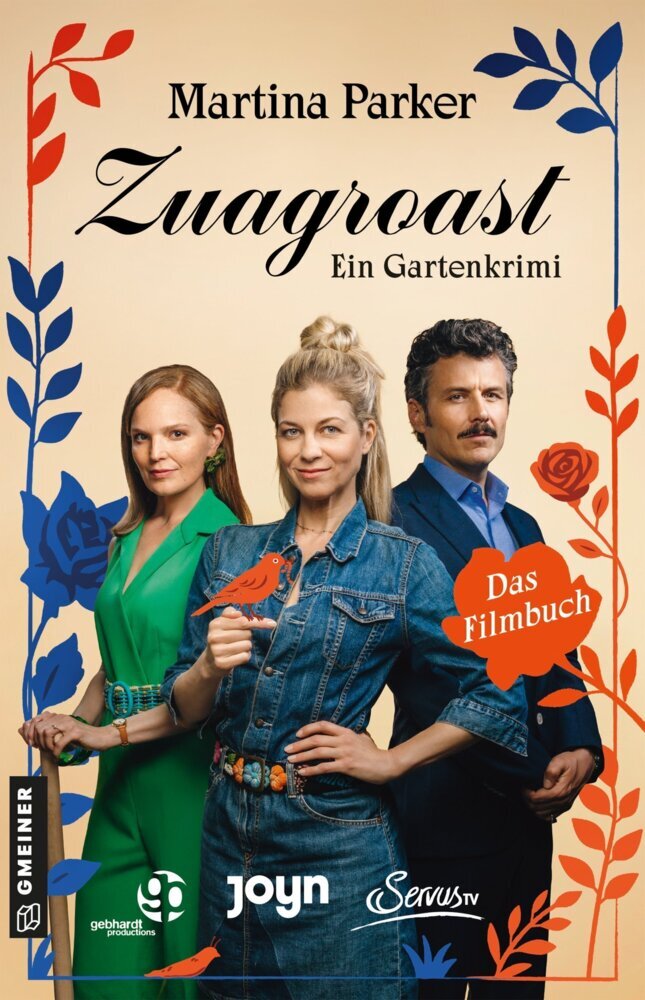 Zuagroast: Das Filmbuch (Martina Parker)