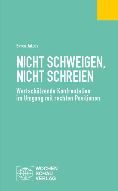 Nicht schweigen, nicht schreien (Simon Jakobs)