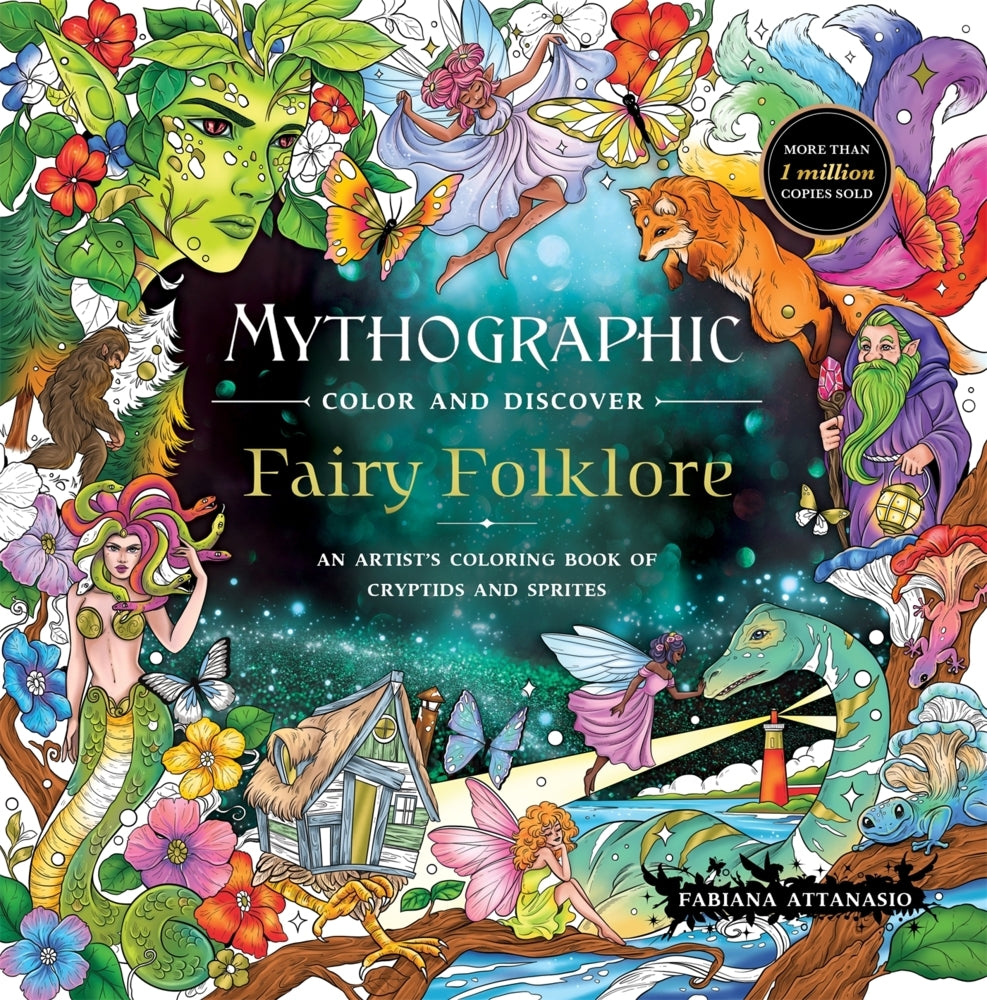 Mythographic Color and Discover: Fairy Folklore (Fabiana Attanasio)