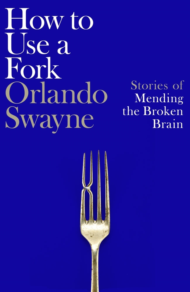How to Use a Fork (Orlando Swayne)