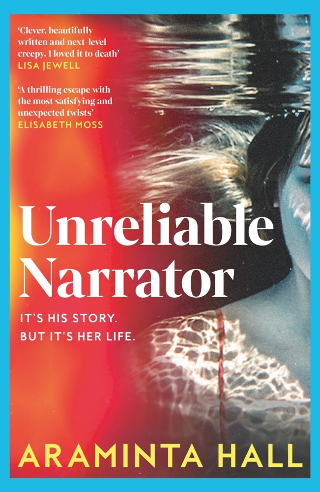 Unreliable Narrator (Araminta Hall)