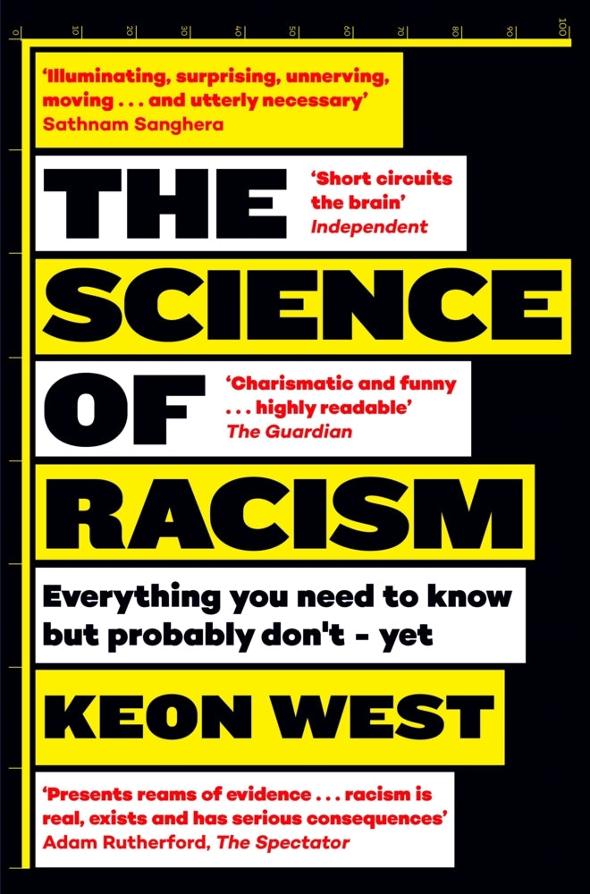 The Science of Racism (Keon West)