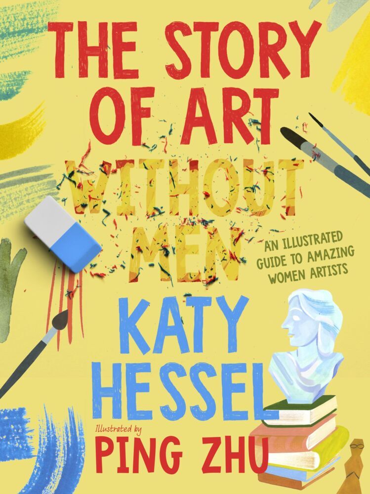 The Story of Art without Men (Katy Hessel)