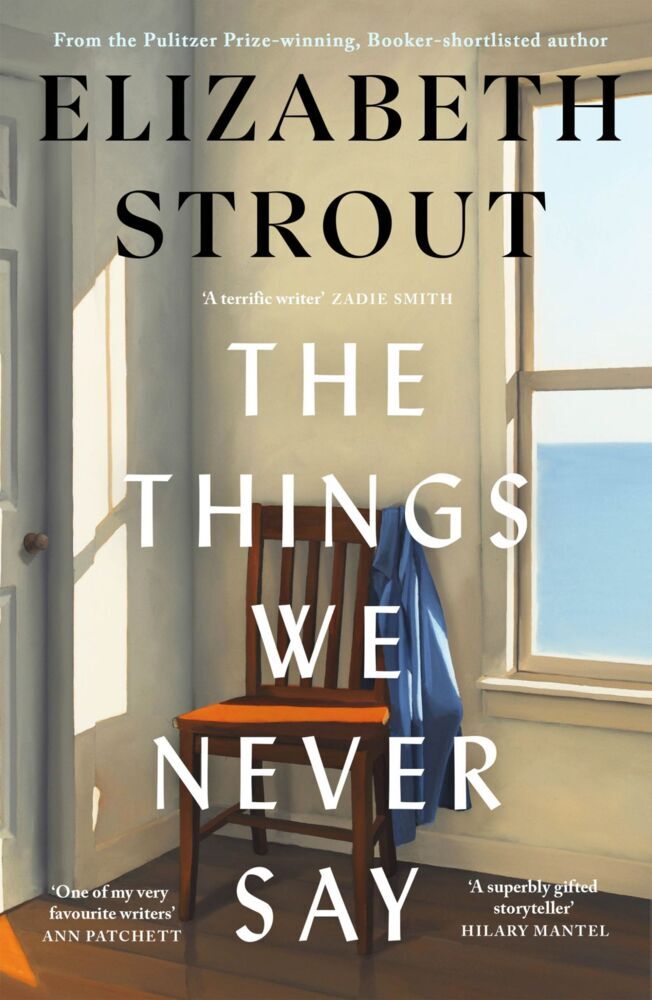 The Things We Never Say (Elizabeth Strout)