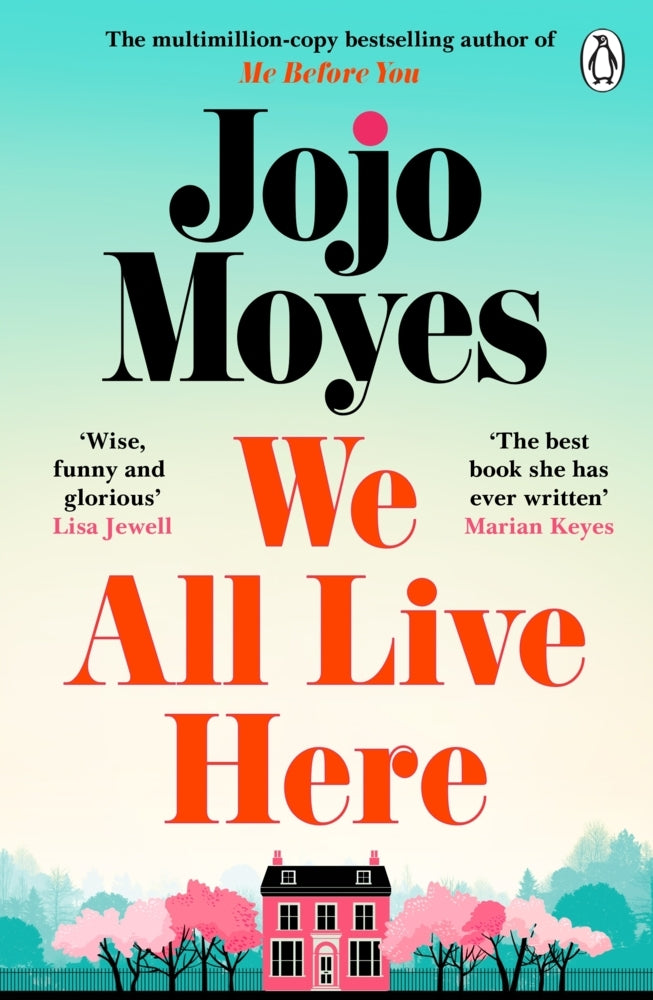 We All Live Here (Jojo Moyes)