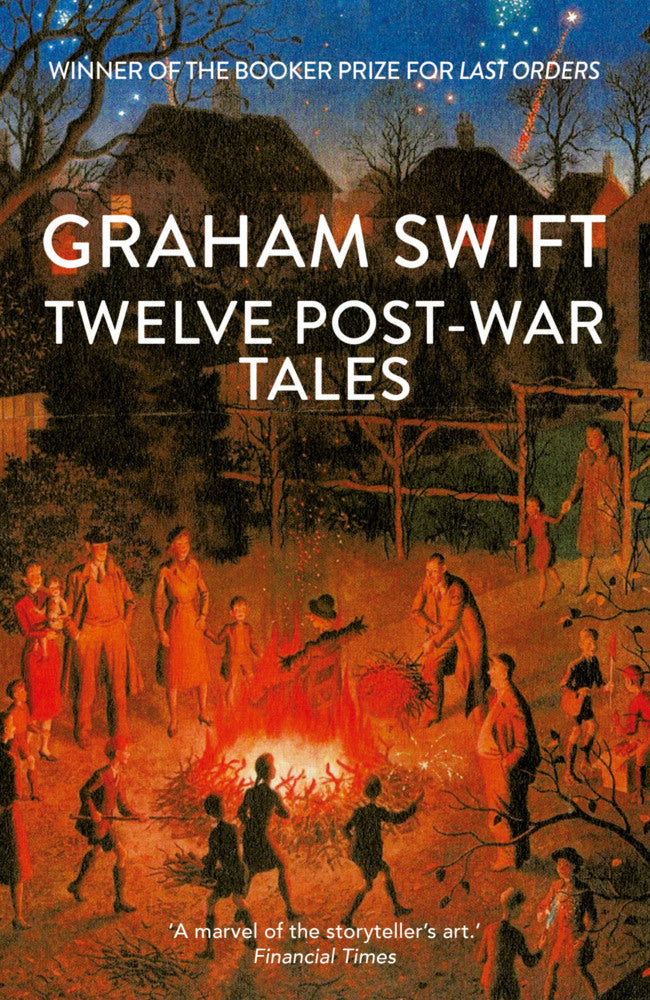 Twelve Post-War Tales (Graham Swift)