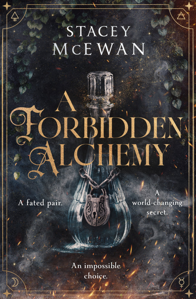 A Forbidden Alchemy (Stacey Mcewan)