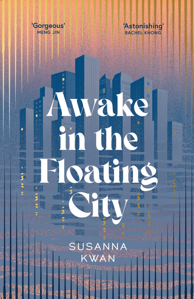 Awake in the Floating City (Susanna Kwan)