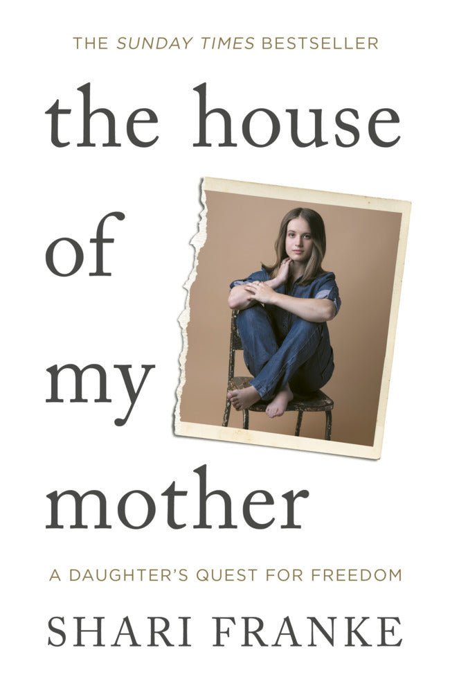 The House of My Mother (Shari Franke)
