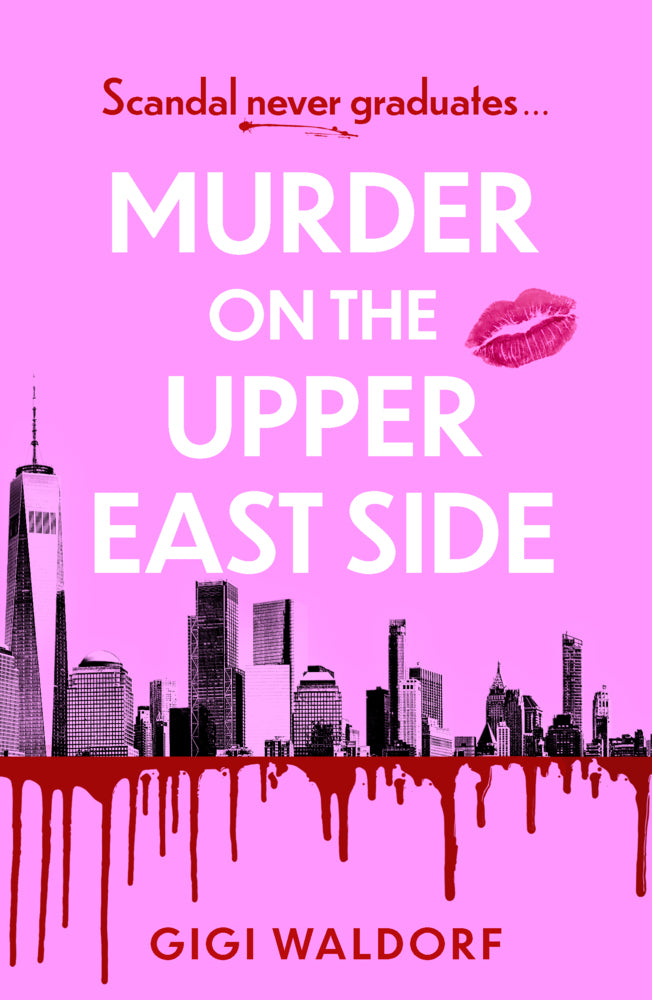 Murder on the Upper East Side (Gigi Waldorf)