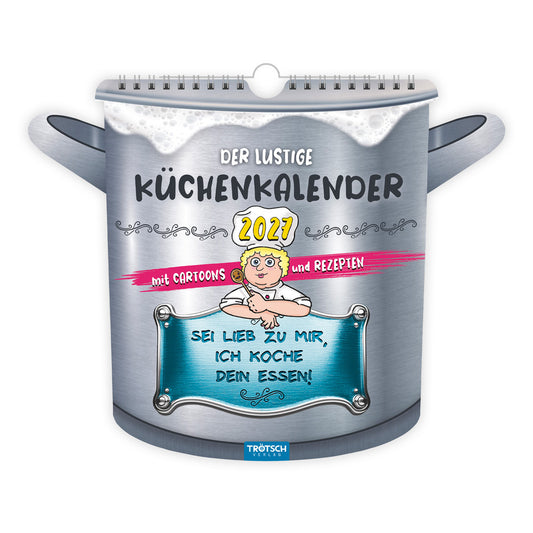 TRÖTSCH - Formkalender Der lustige Küchenkalender 2027 (Trötsch Verlag Gmbh & Co.Kg)