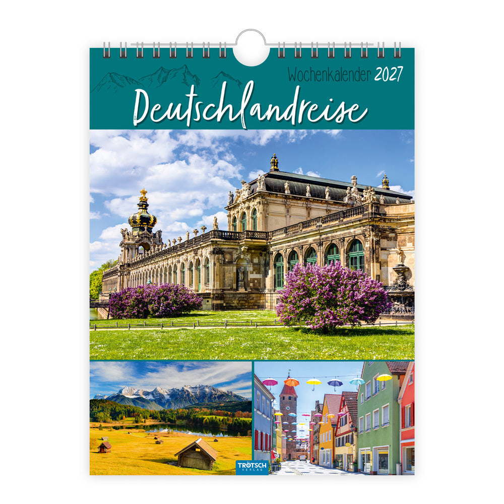 TRÖTSCH - Wochenkalender zum Hängen Deutschlandreise 2027 (Trötsch Verlag Gmbh & Co.Kg)