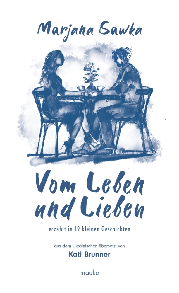 Vom Leben und Lieben (Marjana Sawka)
