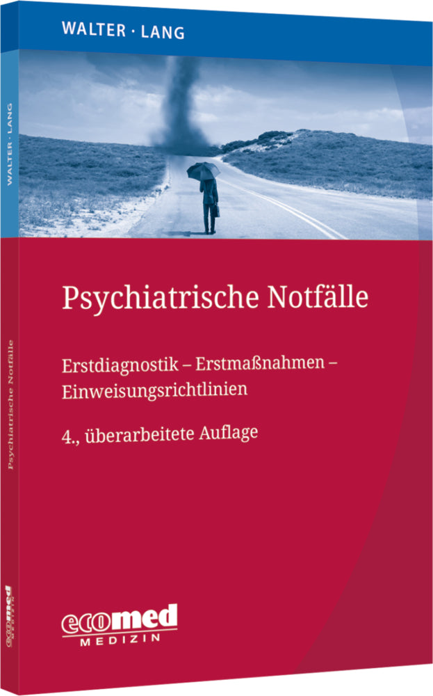 Psychiatrische Notfälle (Marc Walter)
