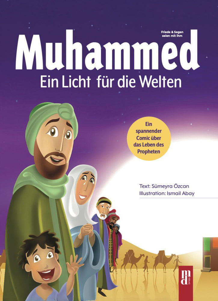 Muhammed-Ein Licht für die Welten (Sümeyra Özcan)
