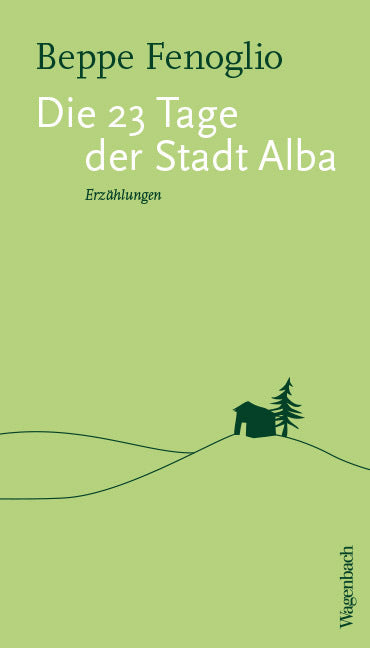 Die 23 Tage der Stadt Alba (Beppe Fenoglio)