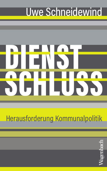 Dienstschluss (Uwe Schneidewind)